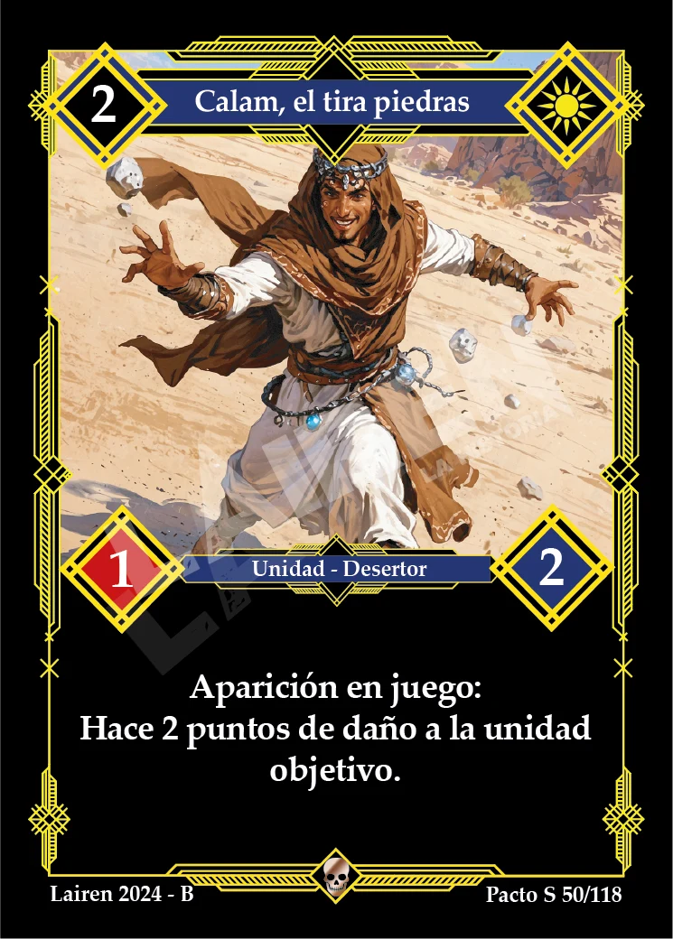 CALAM, EL TIRA PIEDRAS